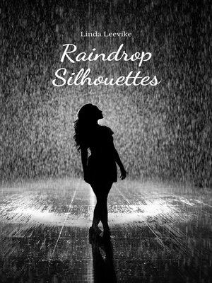 cover image of Raindrop Silhouettes